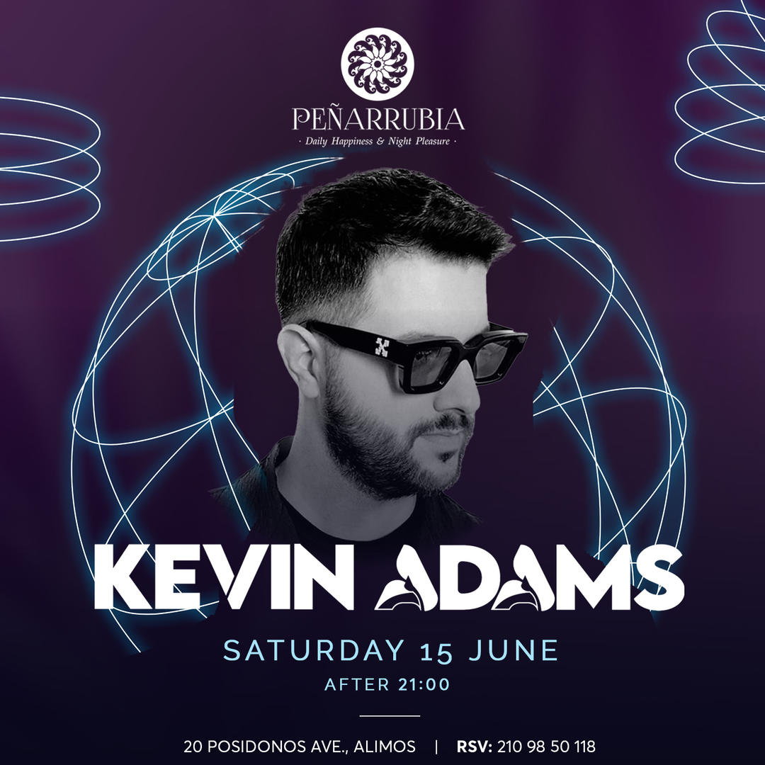 Το Peñarrubia Lounge υποδέχεται τον Kevin Adams για μια αξέχαστη βραδιά